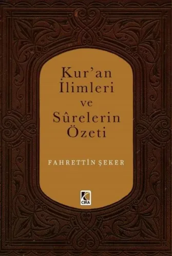 Kur'an İlimleri ve Surelerin Özeti