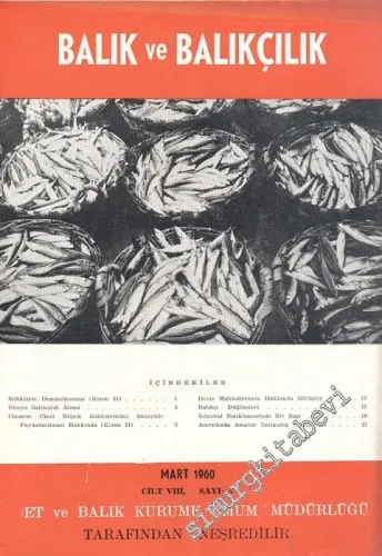 Balık ve Balıkçılık Dergisi - Sayı: 3, Mart 1960, Cilt: 8