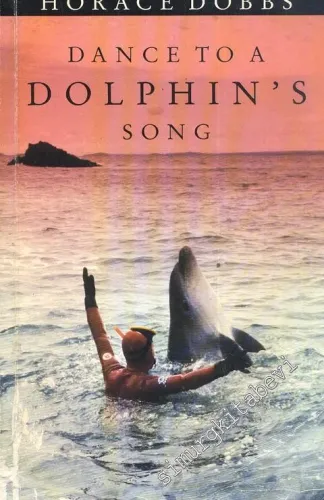 Dance To A Dolphin' s Song -