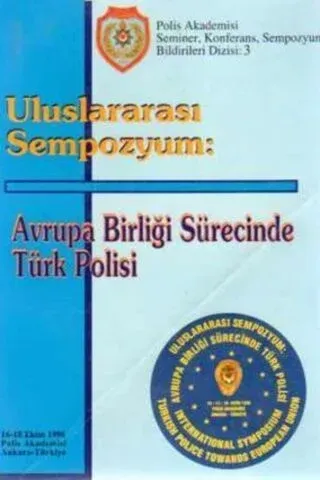 Avrupa Birliği Sürecinde Türk Polisi