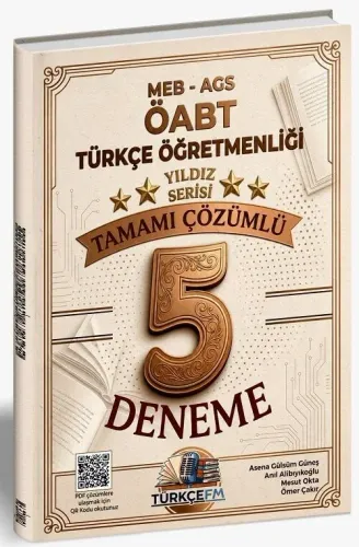 Türkçe FM ÖABT MEB-AGS Türkçe Öğretmenliği 5 Deneme Çözümlü Yıldız Ser