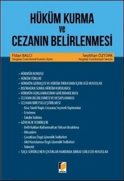 Hüküm Kurma ve Cezanın Belirlenmesi