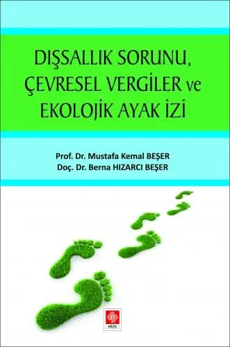 Dışsallık Sorunu Çevresel Vergiler ve Ekolojik Ayak İzi