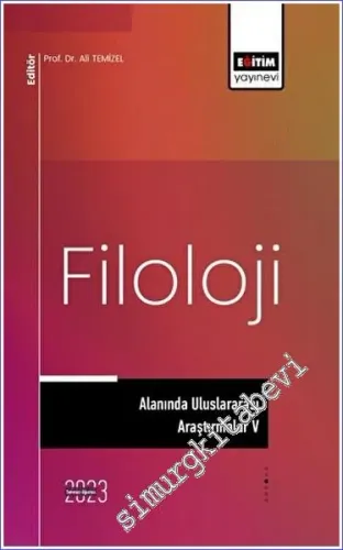 Filoloji Alanında Uluslararası Araştırmalar V -         2023