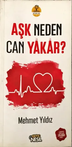 Aşk Neden Can Yakar