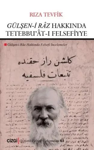 Gülşen-i Râz Hakkında Tetebbu'ât-ı Felsefiyye (Gülşen-i Râz Hakkında Felsefi İncelemeler)