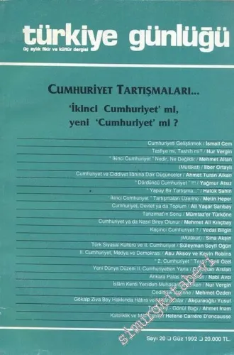 Türkiye Günlüğü: İki Aylık Fikir ve Kültür Dergisi : Cumhuriyet Tartışmaları : “İkinci Cumhuriyet'mi, yeni “Cumhuriyet” mi ?  - Sayı 20       Güz 1992