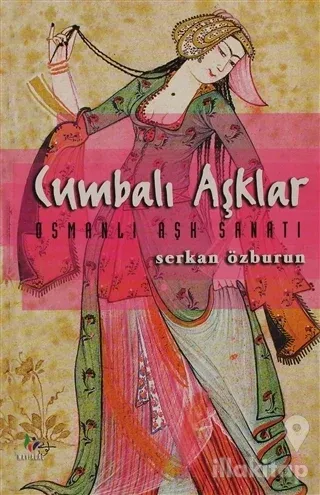 Cumbalı Aşklar Osmanlı Aşk Sanatı