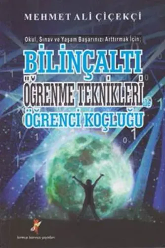 Bilinçaltı Öğrenme Teknikleri ile Öğrenci Koçluğu