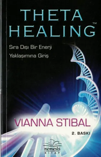 Theta Healing Sıra Dışı Enerji Yaklaşımına Giriş
