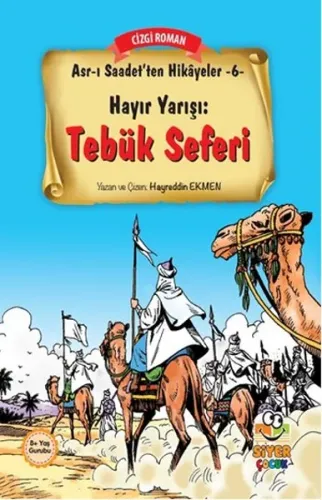Hayır Yarışı Tebük Seferi; Asr-ı Saadetten Hikayeler 6