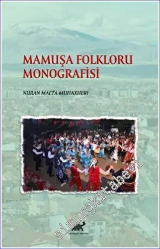 Mamuşa Folkloru Monografisi -         2022