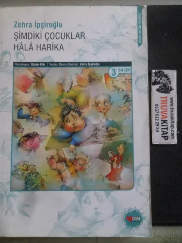 Şimdiki Çocuklar Hala Harika Zehra İpşiroğlu