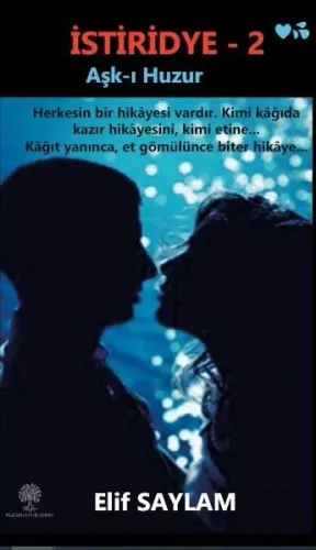 İstiridye - 2 Aşk-ı Huzur