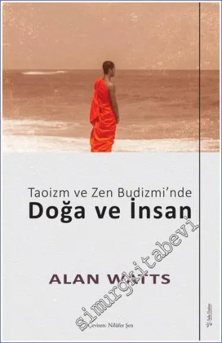Doğa ve İnsan : Taoizm ve Zen Budizmi'nde -         2022