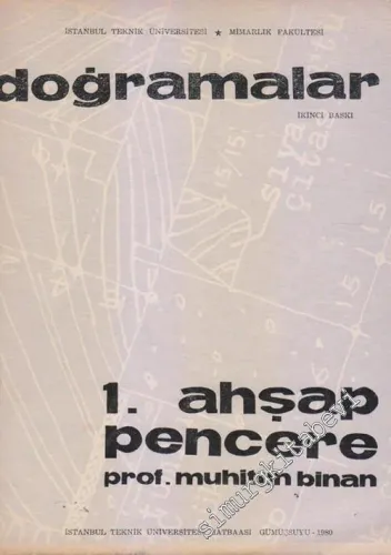 Doğramalar: 1. Ahşap Pencere -        1980