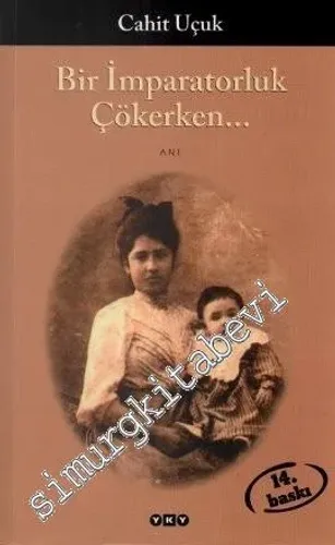 Bir İmparatorluk Çökerken -        2018