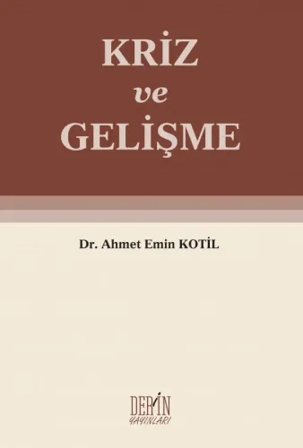 KRİZ VE GELİŞME