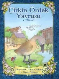 Çirkin Ördek Yavrusu; Çıkartmalı Hikaye Kitabı ve Oyun Sahnesi