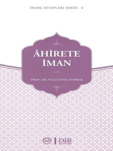 Ahirete İman İnanç Kitaplar Serisi - 6