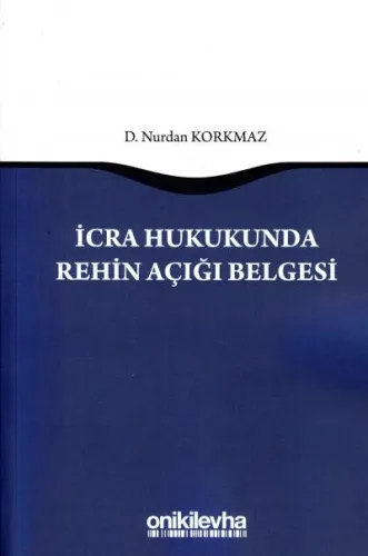 İcra Hukukunda Rehin Açığı Belgesi