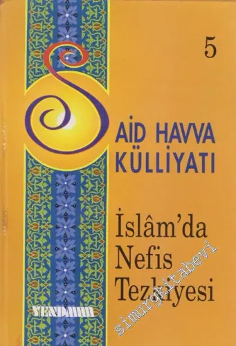 İslâm'da Nefis Tezkiyesi: Said Havva Külliyatı 5 -