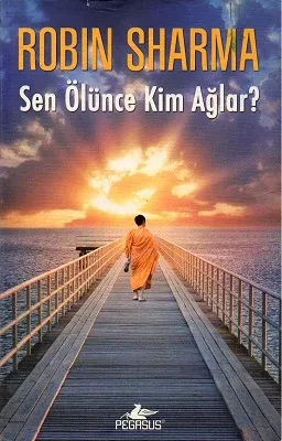 Sen Ölünce Kim Ağlar?