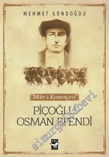 Piçoğlu Osman Efendi: Mihr-i Kemençevi -