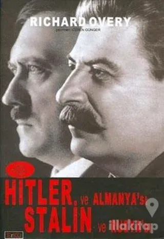 Hitler ve Almanya'sı Stalin ve Rusya'sı
