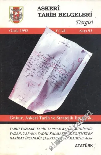 Military History Documents ( Askeri Tarih Belgeleri Dergisi ) - Year: 41, January 1992, Issue: 93