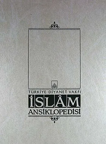 İslam Ansiklopedisi 41. Cilt; (Tevekkül - Tüsteri)
