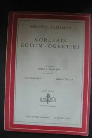 Körlerin Eğitim - Öğretimi