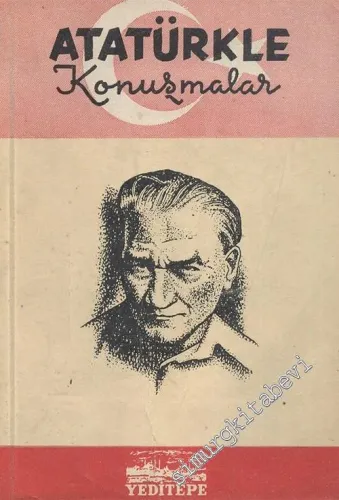 Atatürk'le Konuşmalar -        1955
