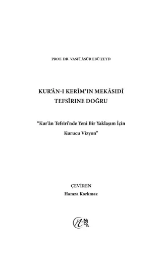 Kur'ân'ın Mekâsıdî Tefsîrine Doğru