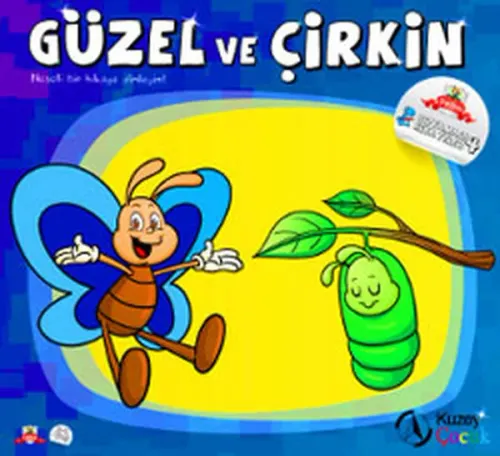 Güzel ve Çirkin; Neşeli Bir Hikaye Dinleyin!