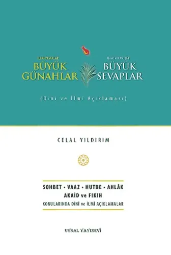 Büyük Günahlar - Büyük Sevaplar