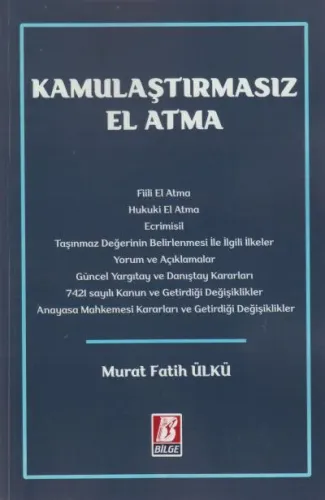 Kamulaştırmasız El Atma