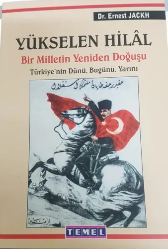 Yükselen Hilal; Bir Milletin Yeniden Doğuşu