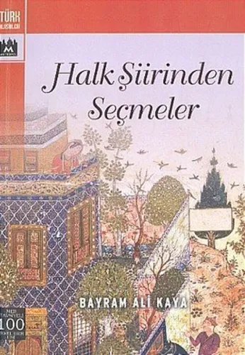 Halk Şiirinden Seçmeler | Bayram Ali Kaya | Metropol Yayınları