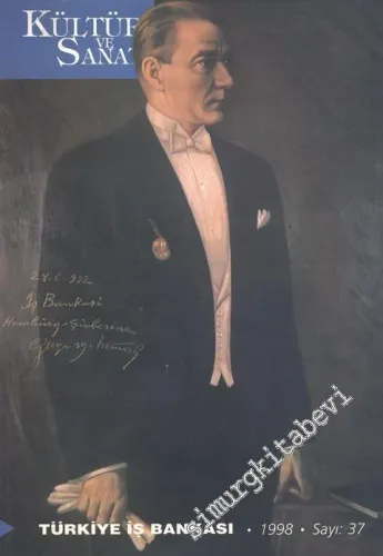 Kültür ve Sanat Dergisi : Atatürk'lü Nevruz Bayramları - Sayı: 37    10  Mart  1998