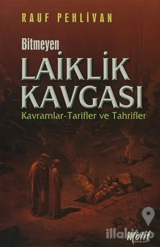 Bitmeyen Laiklik Kavgası