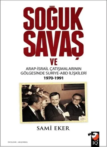 Soğuk Savaş ve Arap İsrail Çatışmalarının Gölgesinde Suriye Abd İlişkileri 1970-1991; Kutsal Toprakları Kurtarmak