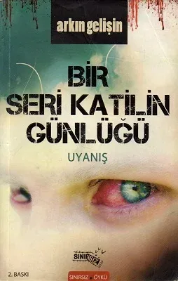 Bir Seri Katilin Günlüğü Uyanış