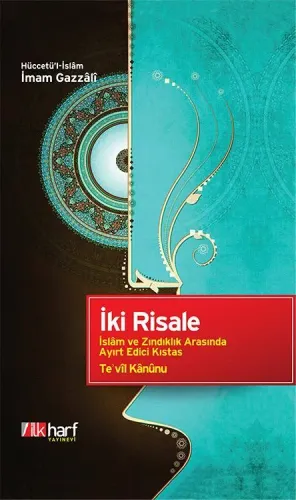 İki Risale İslam ve Zındıklık Arasında Ayırt Edici Kıstas Tevil Kanunu