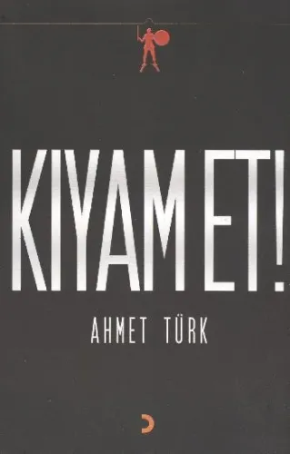 Kıyam Et!