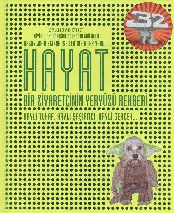 Hayat [Bir Ziyaretçinin Yeryüzü Rehberi] (Ciltli)