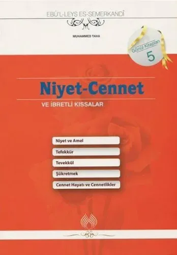 Niyet- Cennet ve İbretli Kıssalar