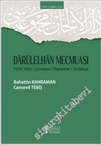 Darülelhan Mecmuası (1924-1926) Çeviriyazı Dipnotlar Sözlükçe -
