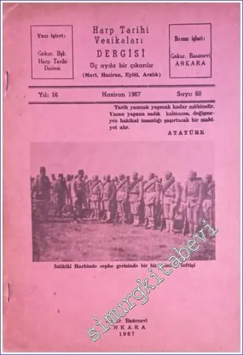 Harb Tarihi Vesikaları Dergisi - Sayı: 60    Yıl: 16  Haziran
