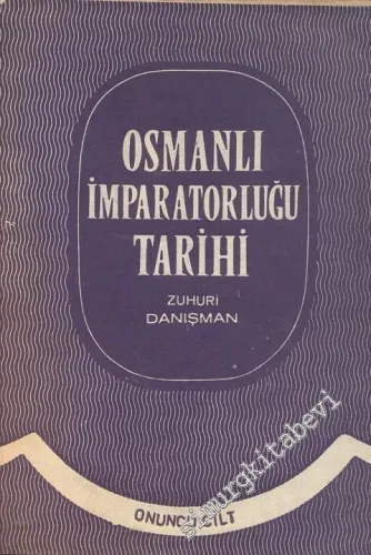 Osmanlı İmparatorluğu Tarihi Cilt 10
